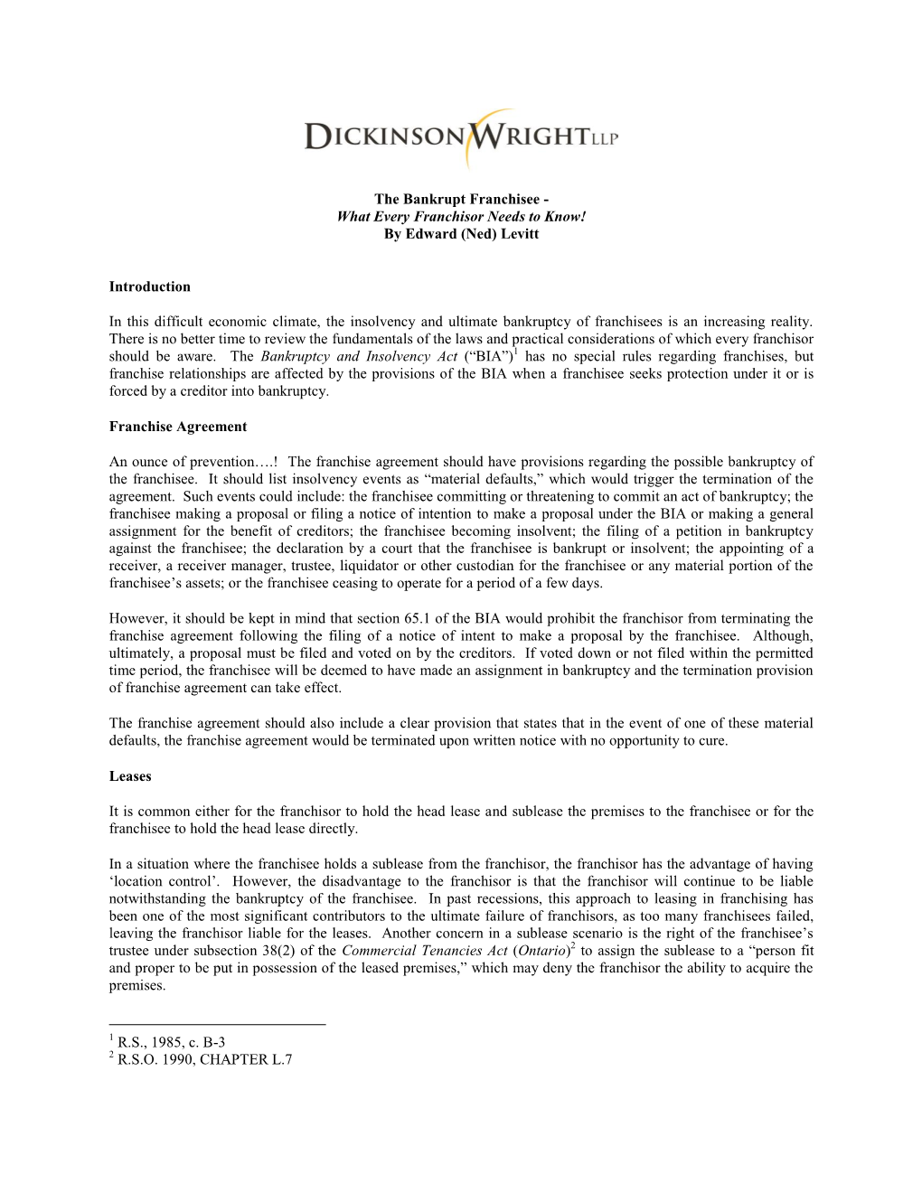 The Bankrupt Franchisee - What Every Franchisor Needs to Know! by Edward (Ned) Levitt