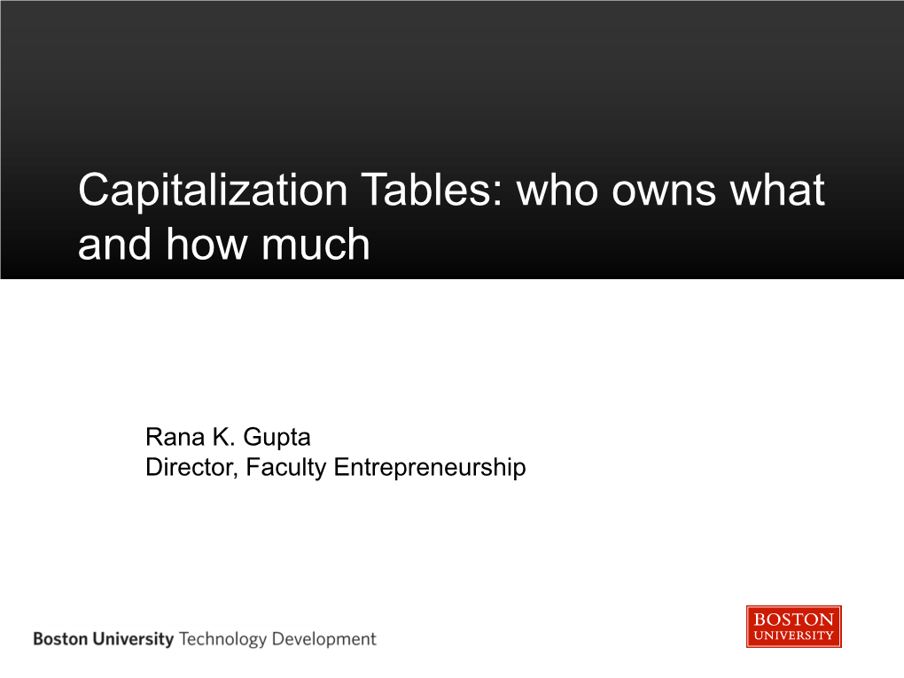 Capitalization Tables: Who Owns What and How Much