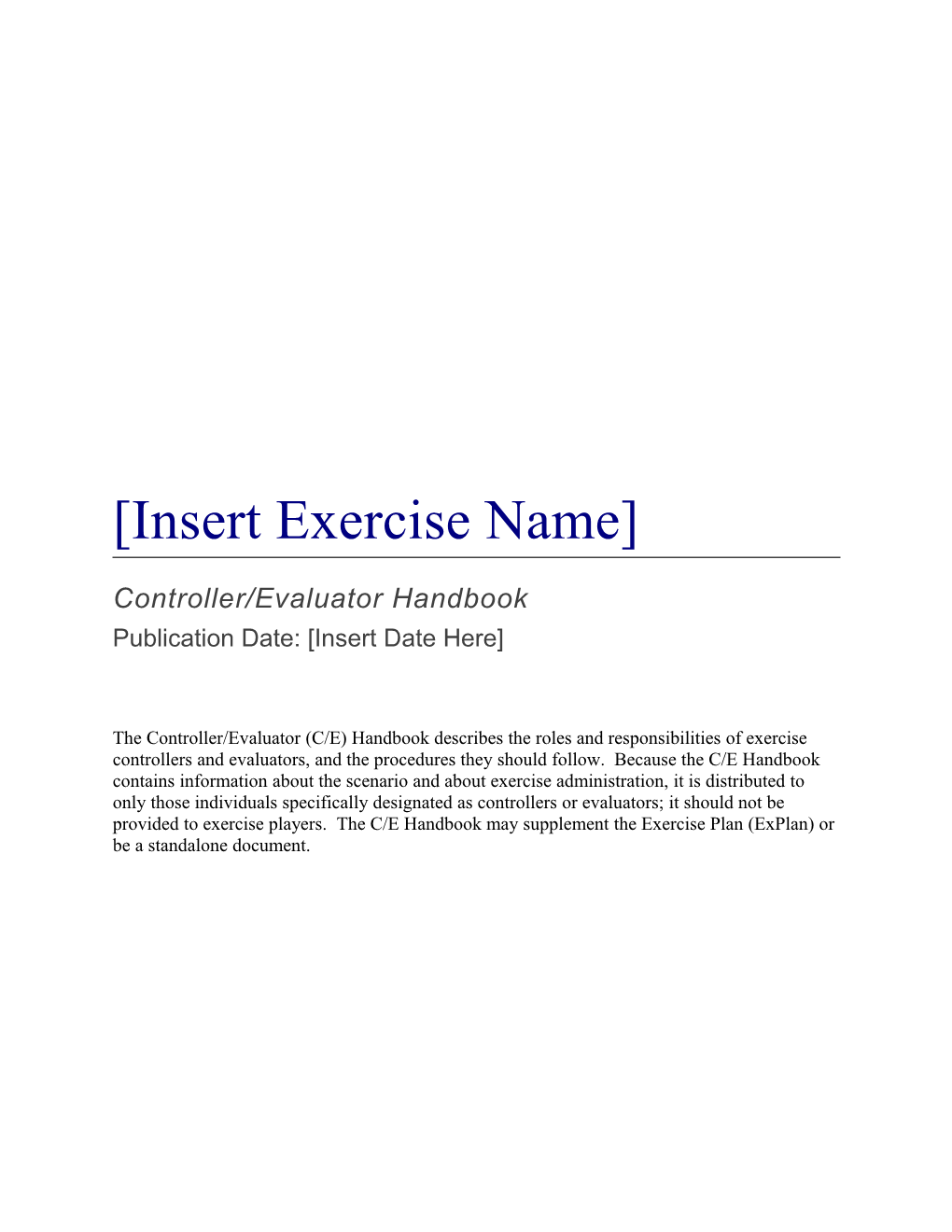 Controller/Evaluator Handbook Template