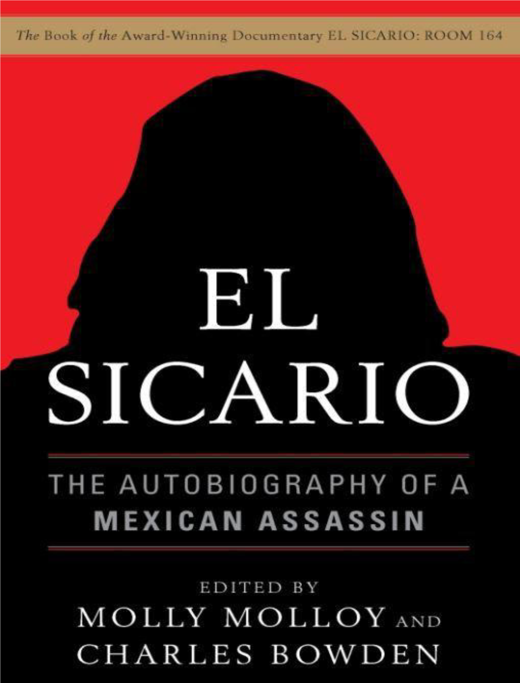 El Sicario: the Autobiography of a Mexican Assassin