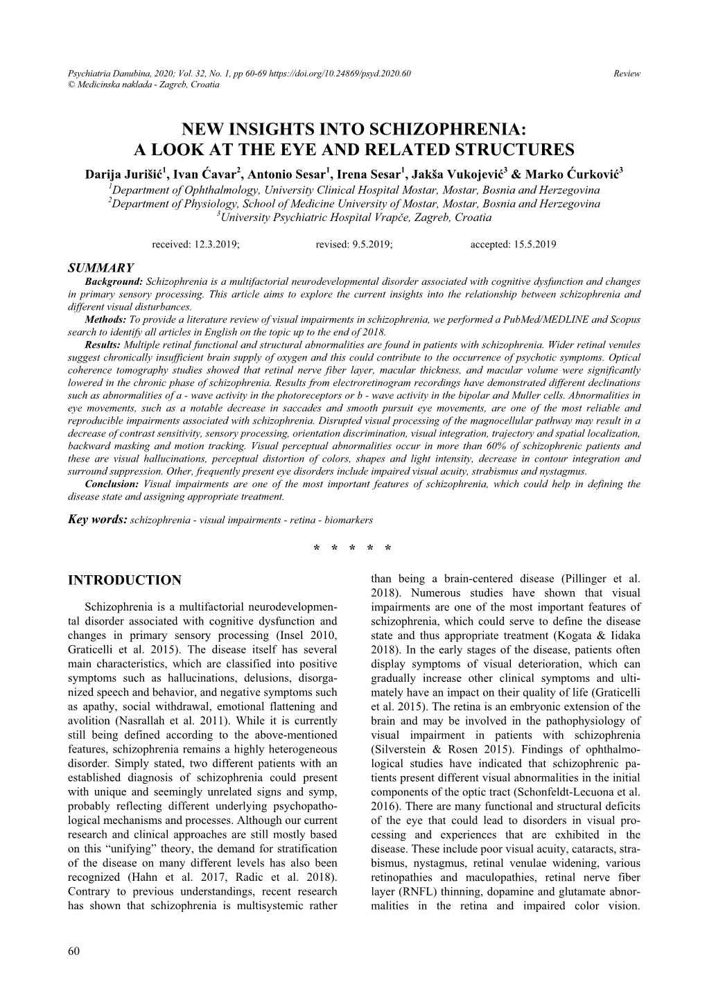 New Insights Into Schizophrenia: a Look at the Eye and Related Structures