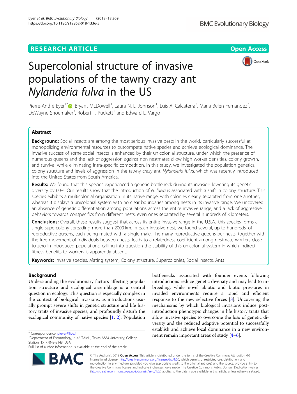 Supercolonial Structure of Invasive Populations of the Tawny Crazy Ant Nylanderia Fulva in the US Pierre-André Eyer1* , Bryant Mcdowell1, Laura N