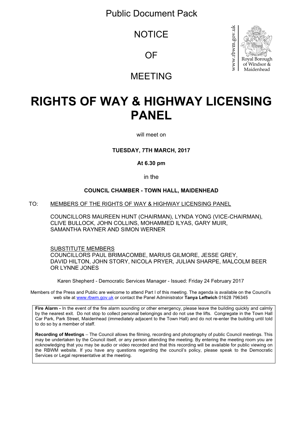 (Public Pack)Agenda Document for Rights of Way & Highway Licensing Panel, 07/03/2017 18:30