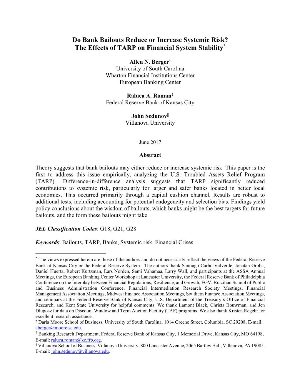 Do Bank Bailouts Reduce Or Increase Systemic Risk? the Effects of TARP on Financial System Stability*