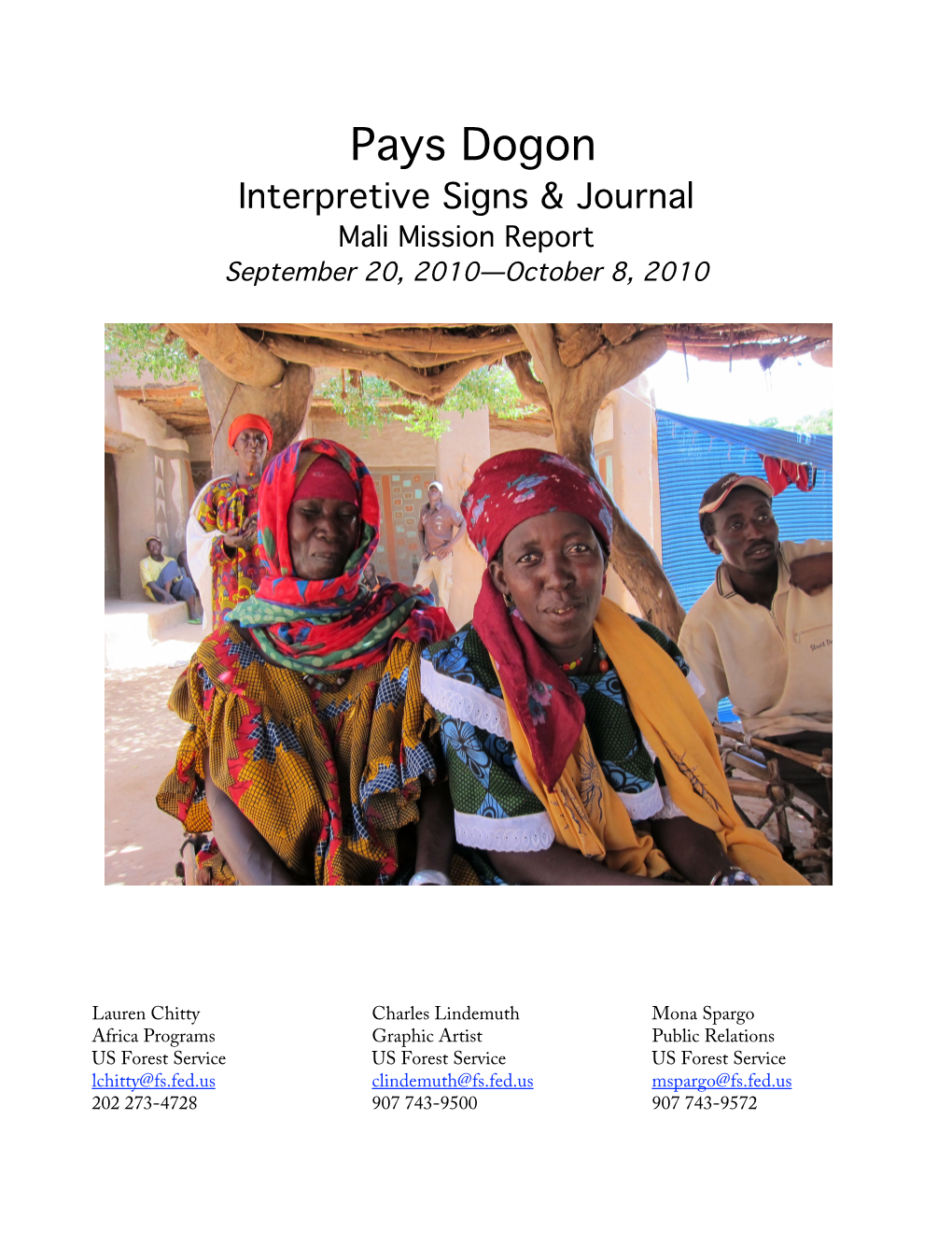 Pays Dogon Interpretive Signs & Journal Mali Mission Report September 20, 2010—October 8, 2010