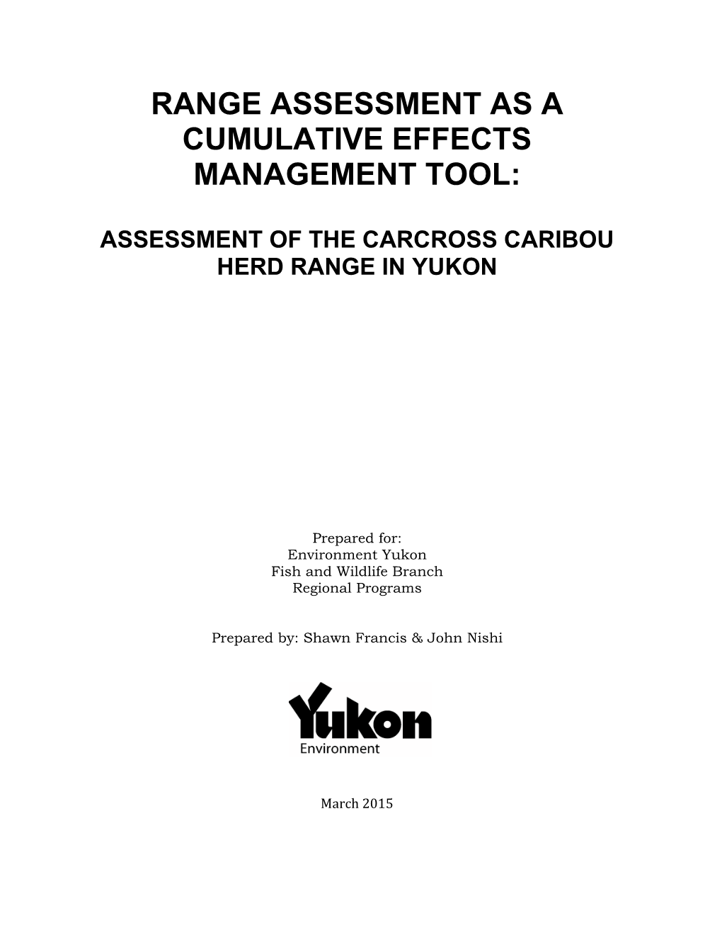 Assessment of the Carcross Caribou Herd Range in Yukon