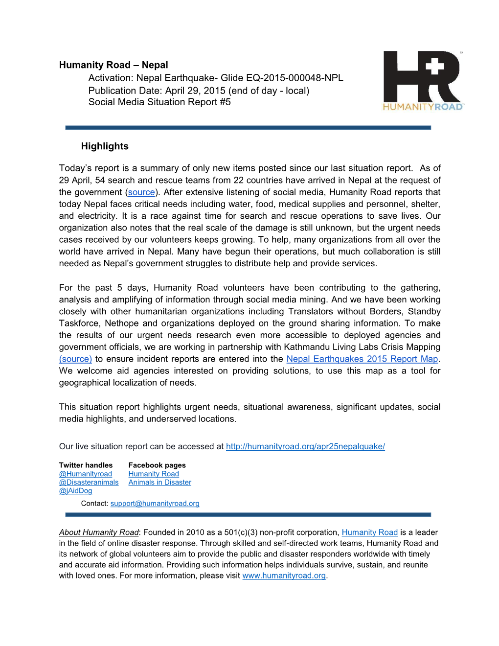 Humanity Road – Nepal Activation: Nepal Earthquake- Glide EQ-2015-000048-NPL Publication Date: April 29, 2015 (End of Day - Local) Social Media Situation Report #5