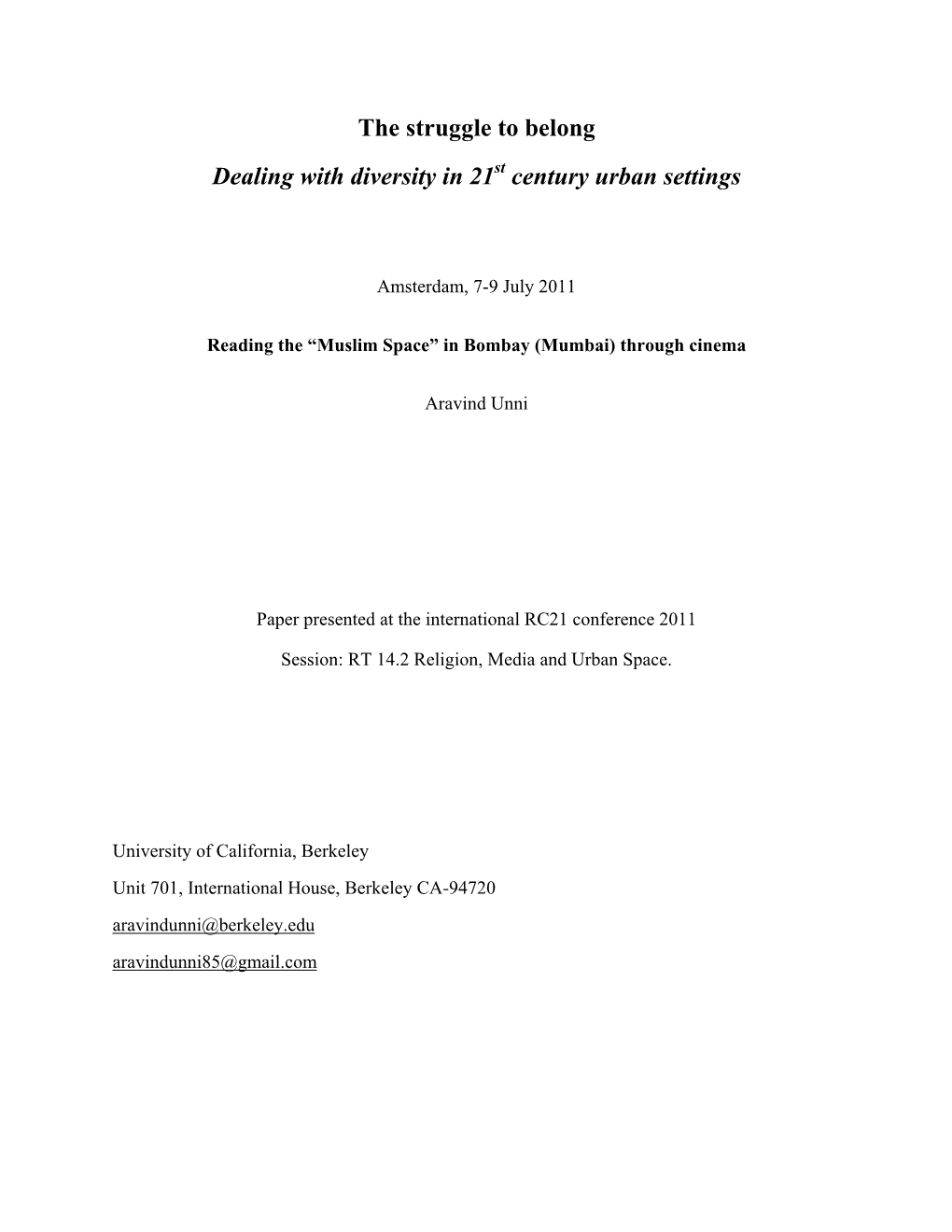 The Struggle to Belong Dealing with Diversity in 21 Century Urban Settings