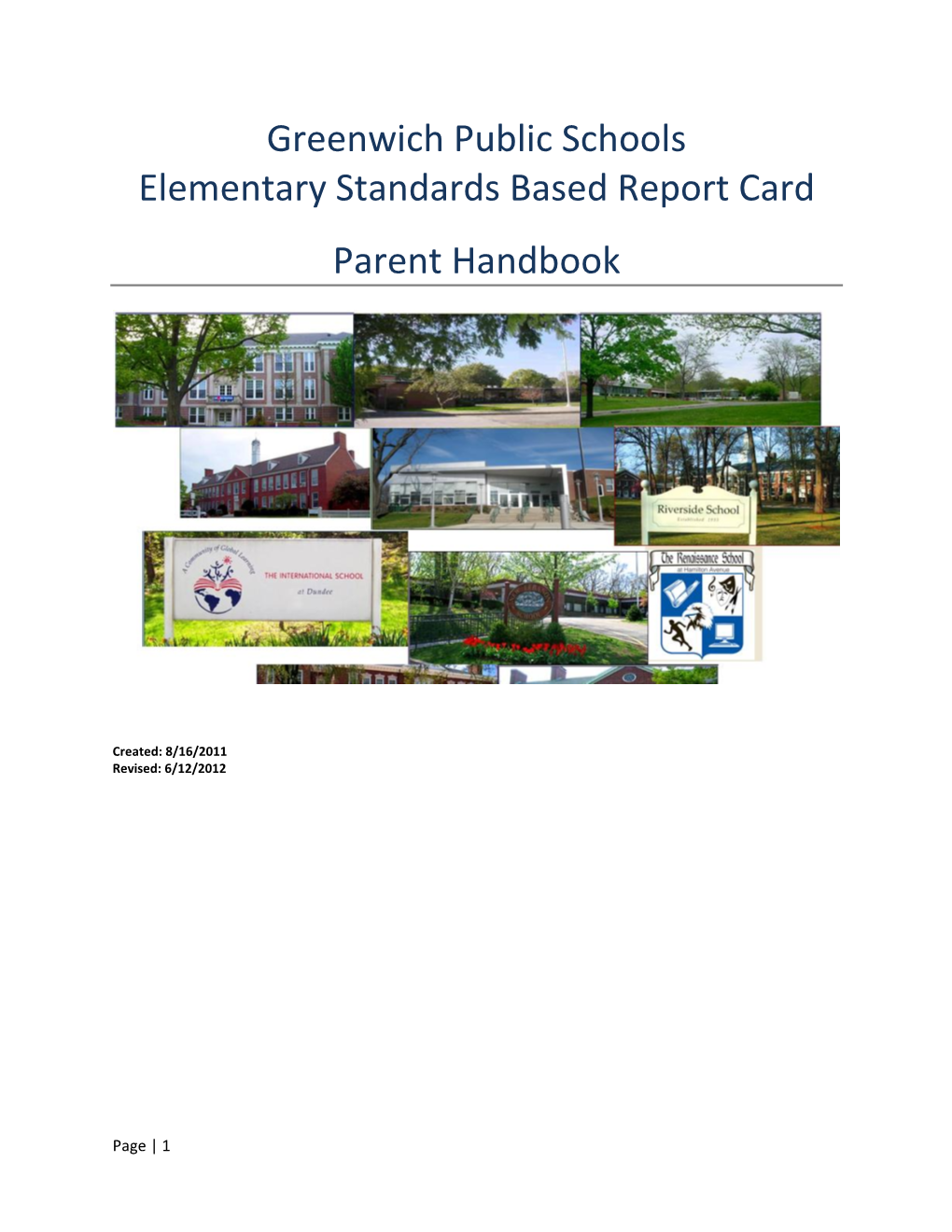 Greenwich Public Schools Elementary Standards Based Report Card Parent Handbook