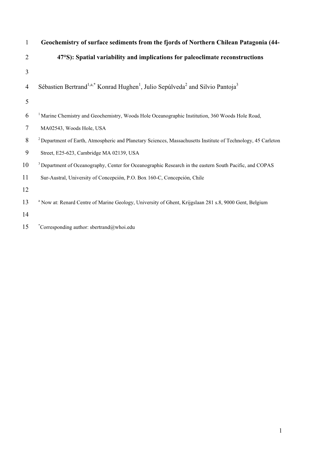 Geochemistry of Surface Sediments from the Fjords of Northern Chilean Patagonia (44