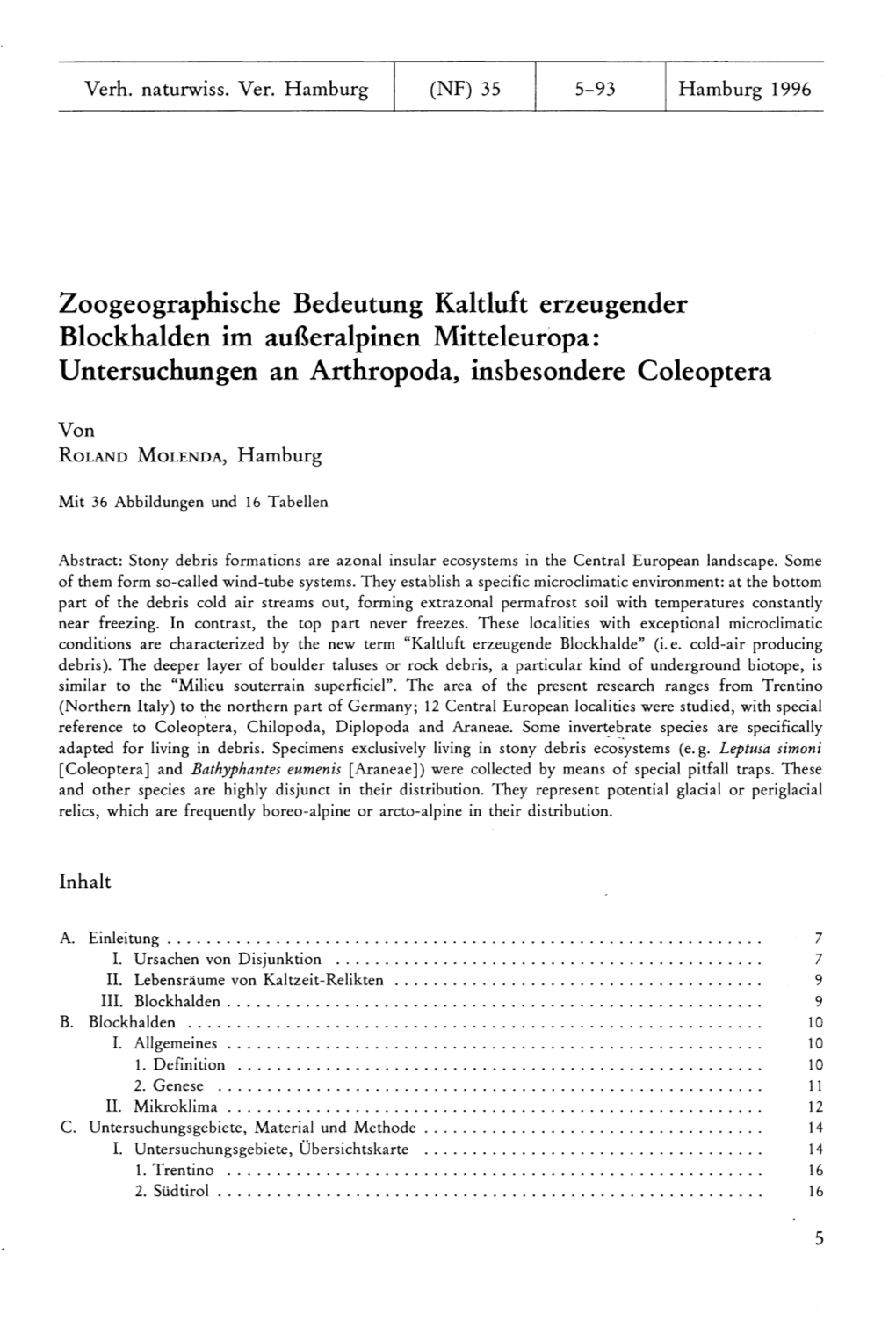 Zoogeographische Bedeutung Kaltluft Erzeugender Blockhalden Im Außeralpinen Mitteleuropa: Untersuchungen an Arthropoda, Insbesondere Coleoptera