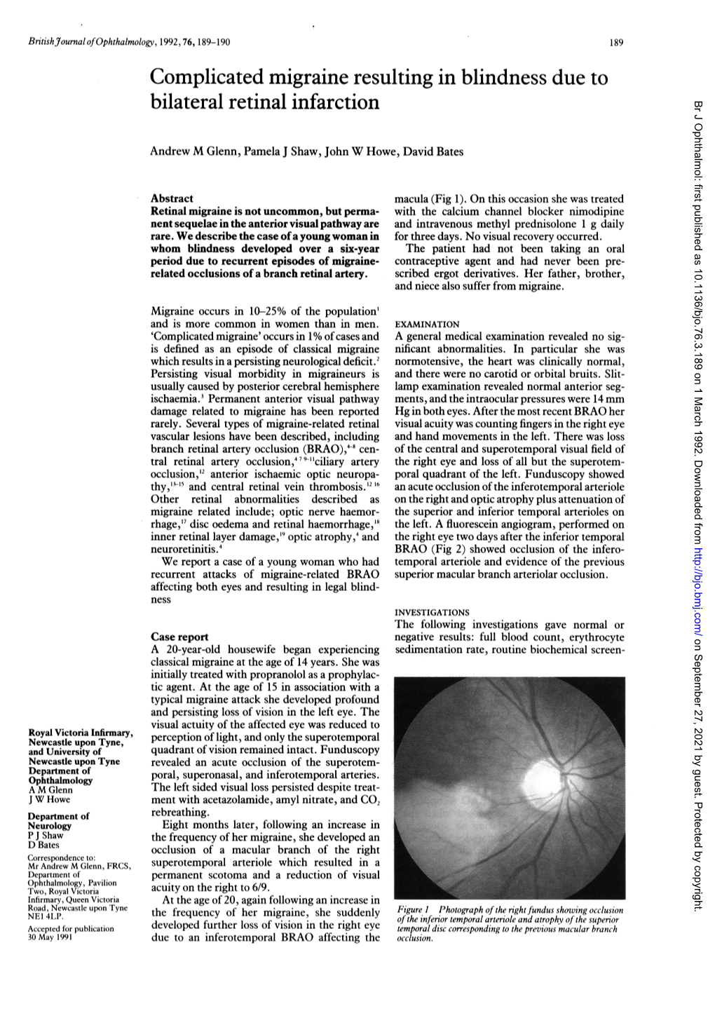 Bilateral Retinal Infarction Br J Ophthalmol: First Published As 10.1136/Bjo.76.3.189 on 1 March 1992