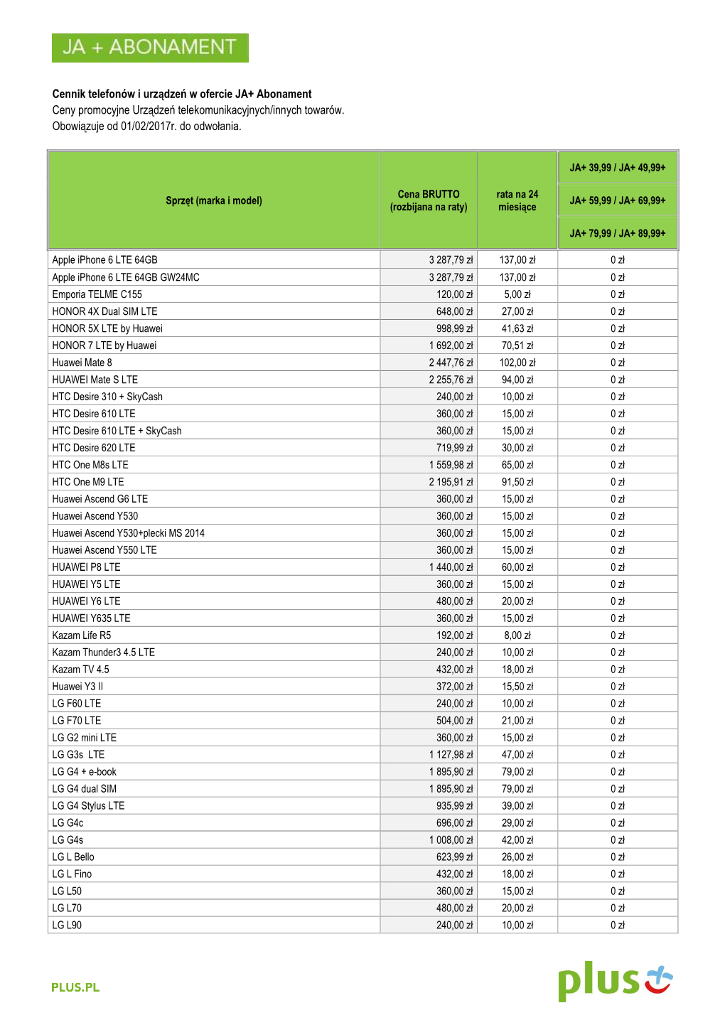 Cennik Telefonów I Urządzeń W Ofercie JA+ Abonament Ceny Promocyjne Urządzeń Telekomunikacyjnych/Innych Towarów