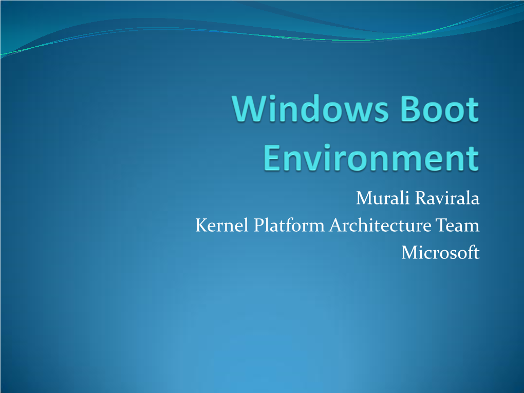 Windows Boot Environment Files Typical Boot Flow