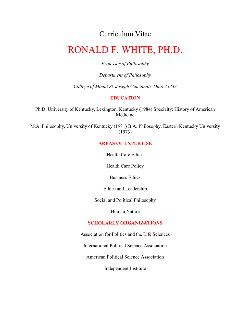 Ronald F. White, Ph.D