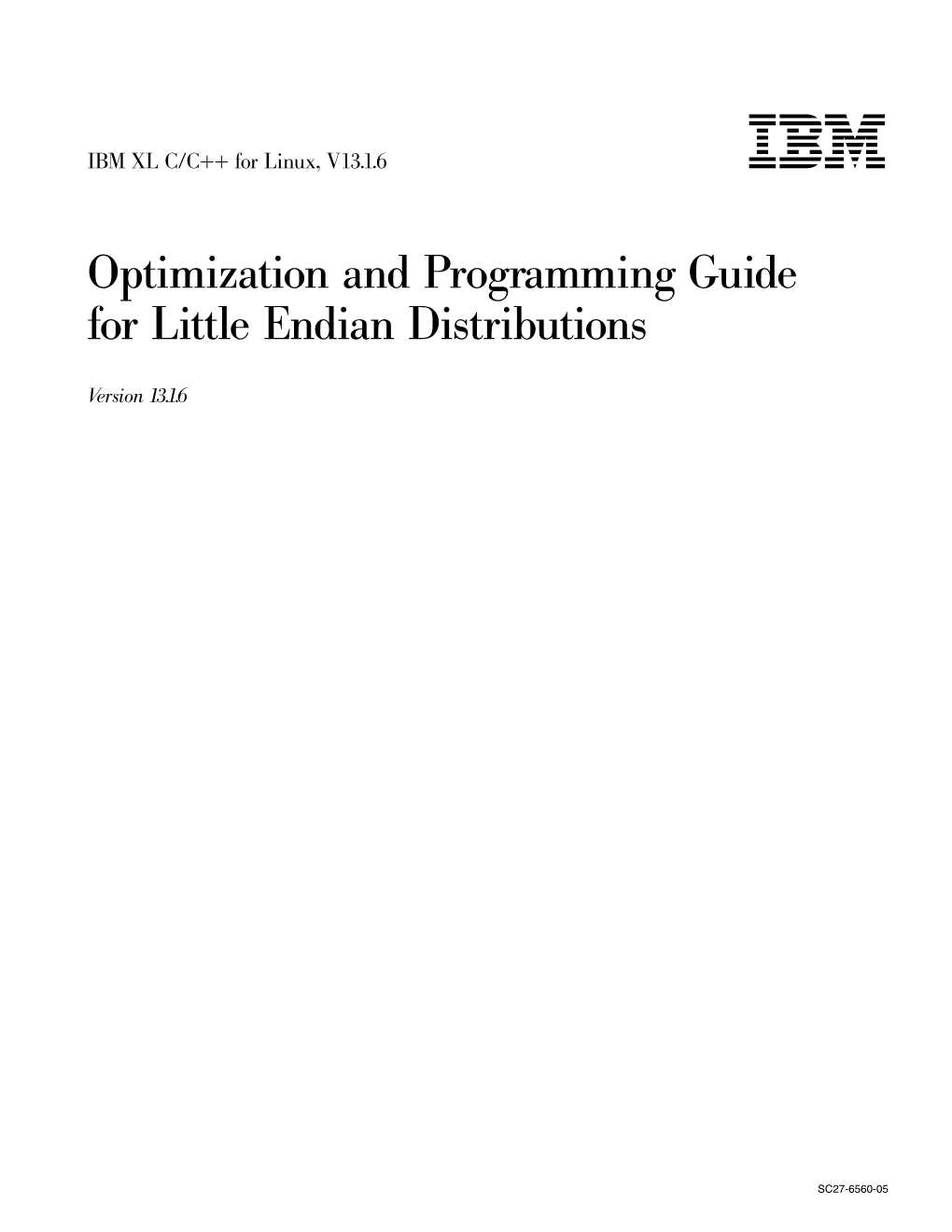 Optimization and Programming Guide for Little Endian Distributions