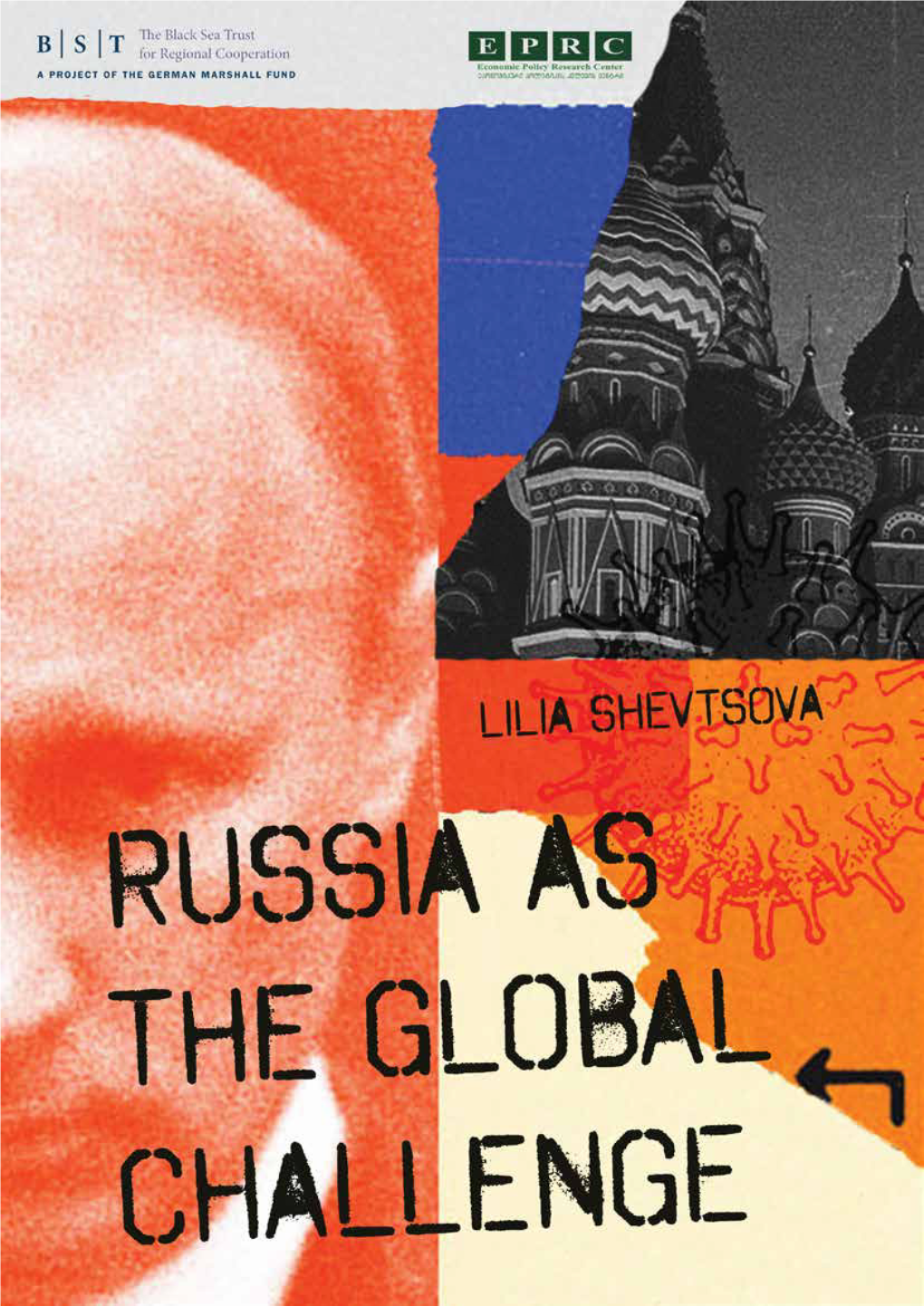 Russia As the Global Challenge