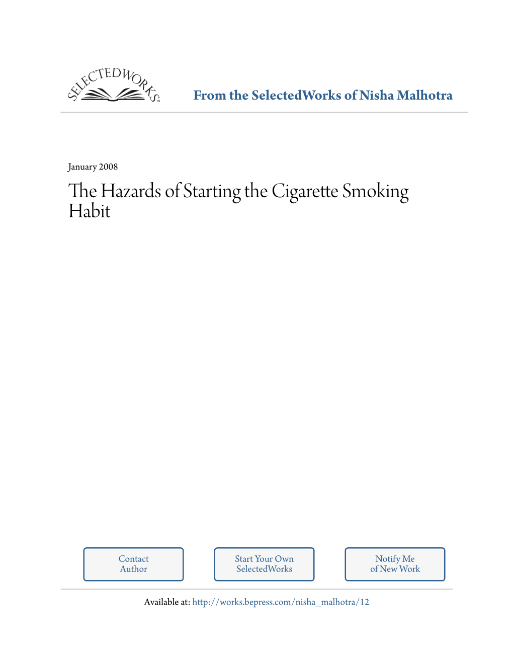 The Hazards of Starting the Cigarette Smoking Habit