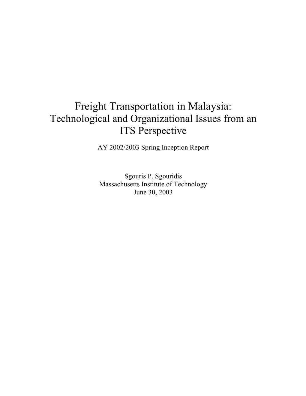 Freight Transportation in Malaysia: Technological and Organizational Issues from an ITS Perspective