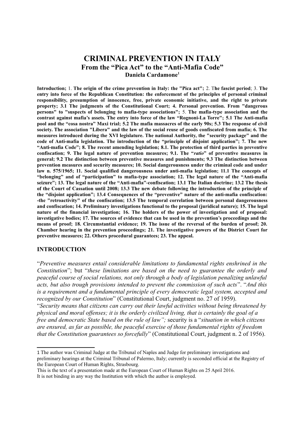 CRIMINAL PREVENTION in ITALY from the “Pica Act” to the “Anti-Mafia Code” Daniela Cardamone1