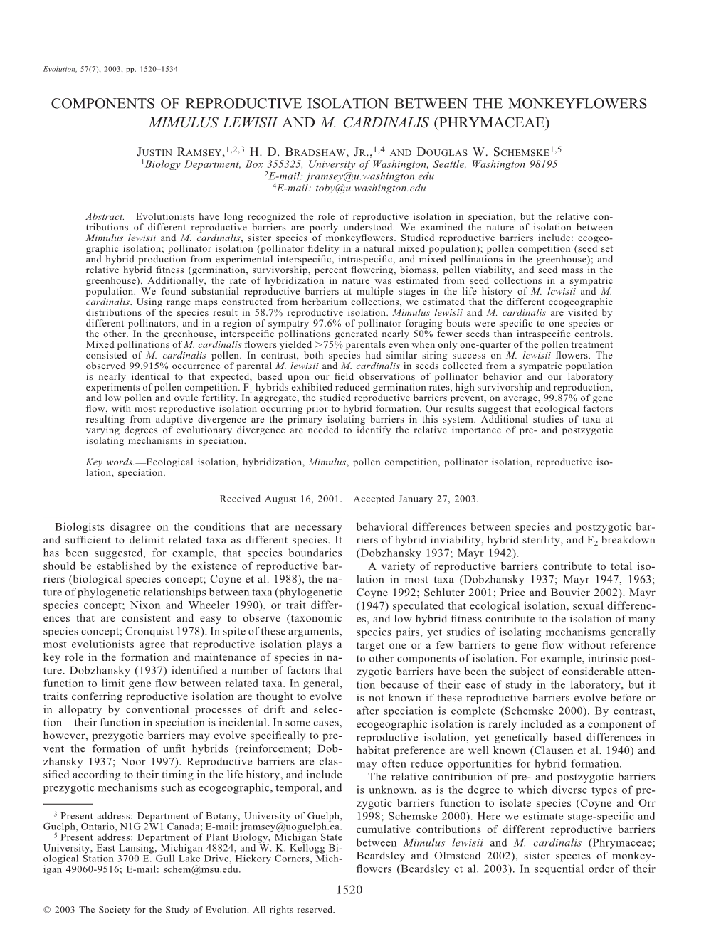 Components of Reproductive Isolation Between the Monkeyflowers Mimulus Lewisii and M. Cardinalis (Phrymaceae)