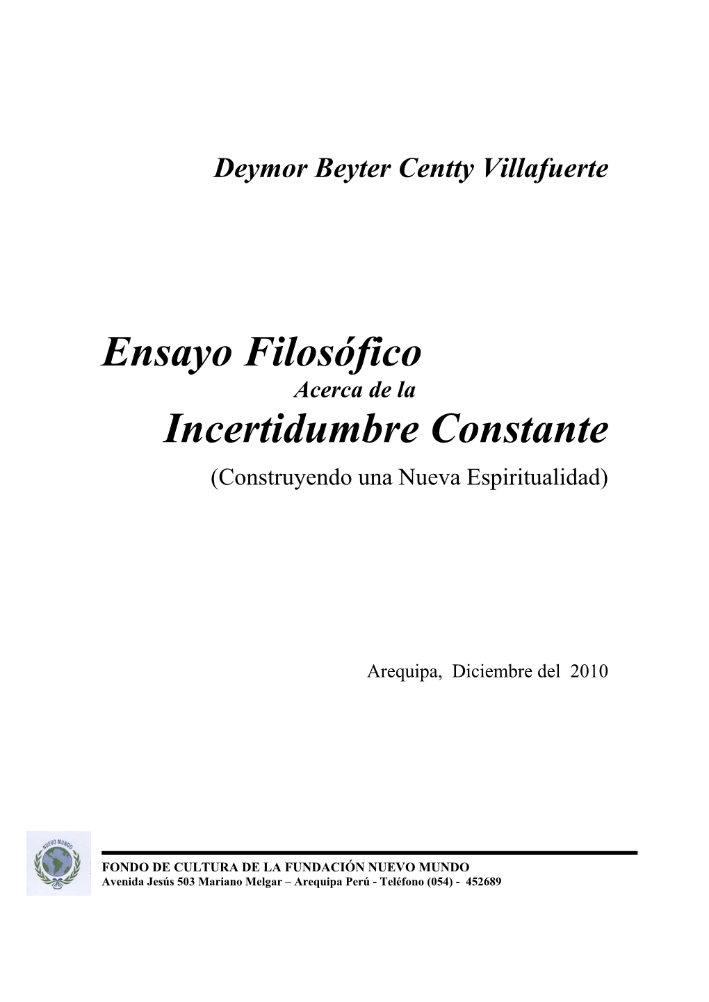 Ensayo Filosófico Incertidumbre Constante