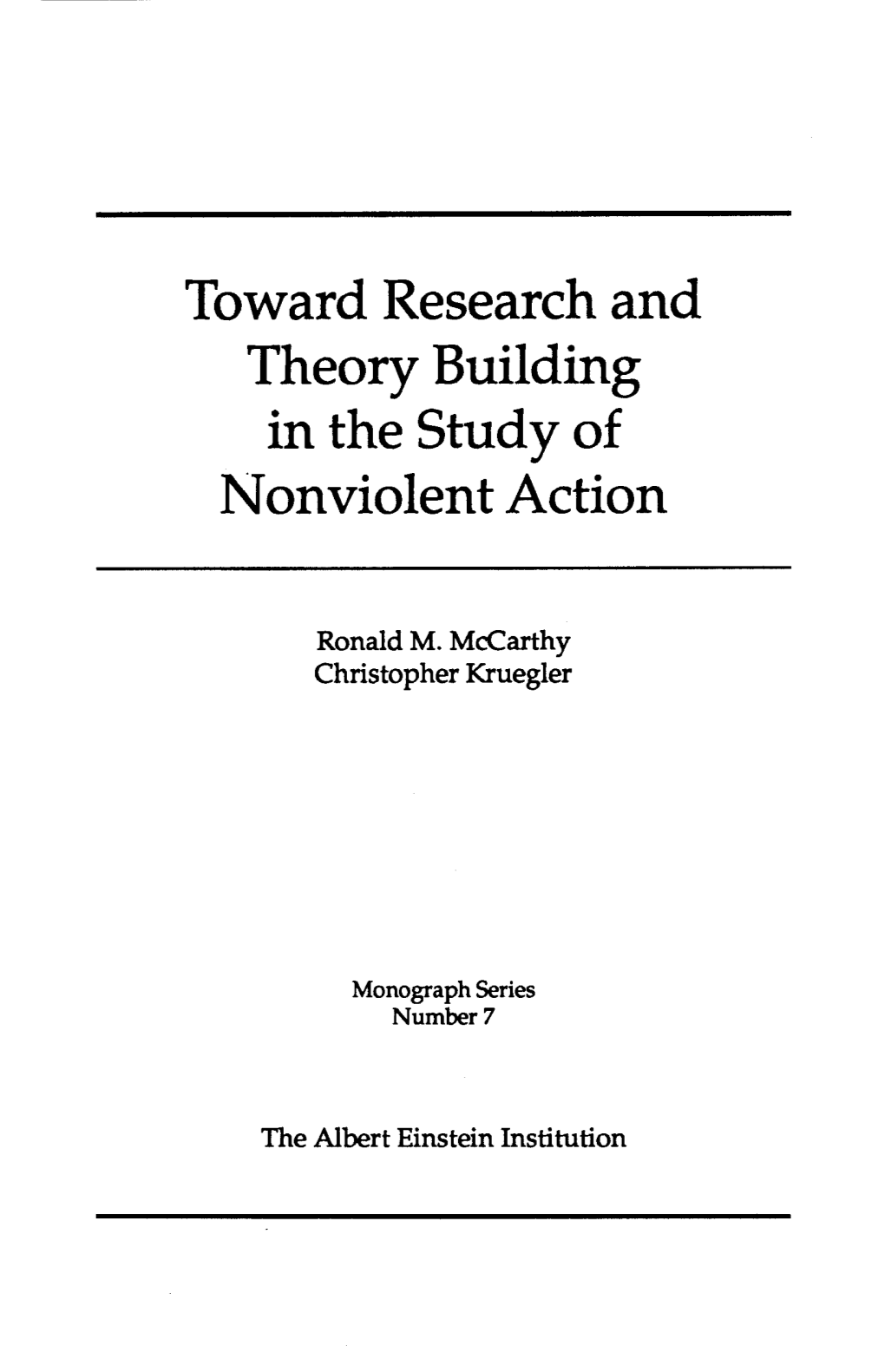 Toward Research and Theory Building in the Study of Nonviolent Action