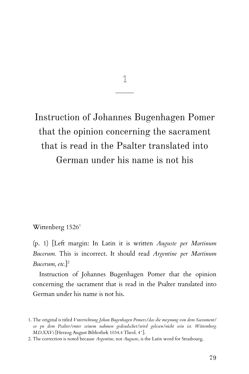 Johannes Bugenhagen Pomer That the Opinion Concerning the Sacrament That Is Read in the Psalter Translated Into German Under His Name Is Not His