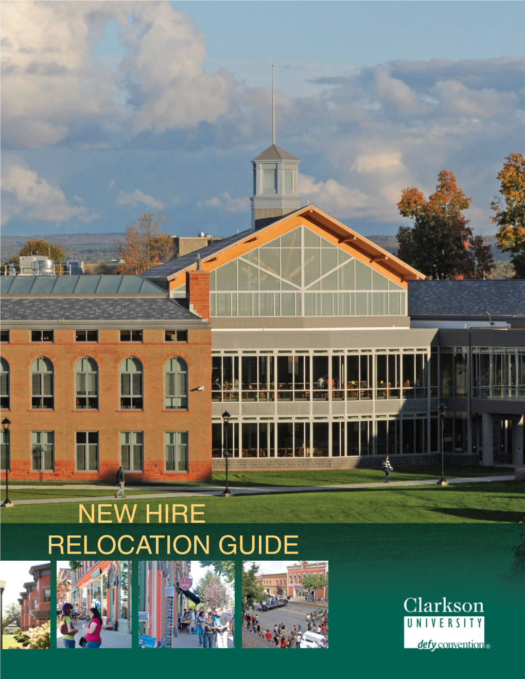 New Hire Relocation Guide Welcome to Clarkson University!