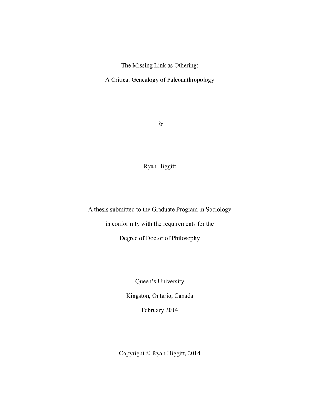 A Genealogy of Paleoanthropology, Close Critical Analysis of the Historically Shifting