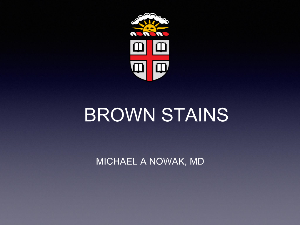 Brown Stains