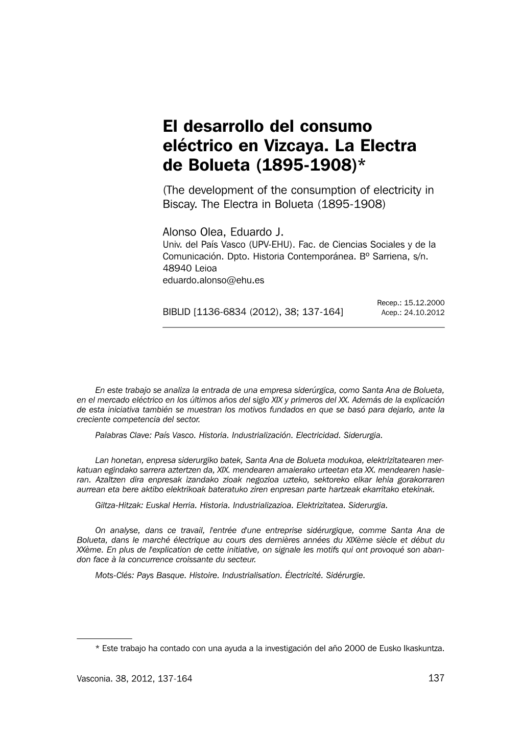 El Desarrollo Del Consumo Eléctrico En Vizcaya. La Electra De Bolueta (1895-1908)* (The Development of the Consumption of Electricity in Biscay