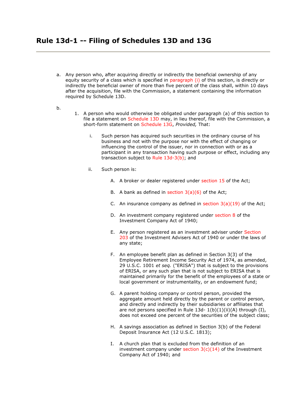 Rule 13D-1 Filing of Schedules 13D and 13G