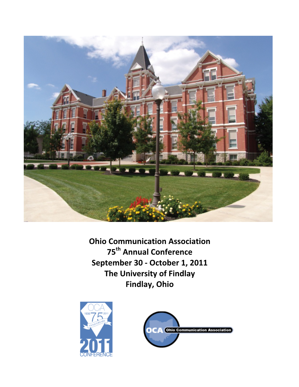 Ohio Communication Association 75Th Annual Conference September 30 -Н‐ October 1