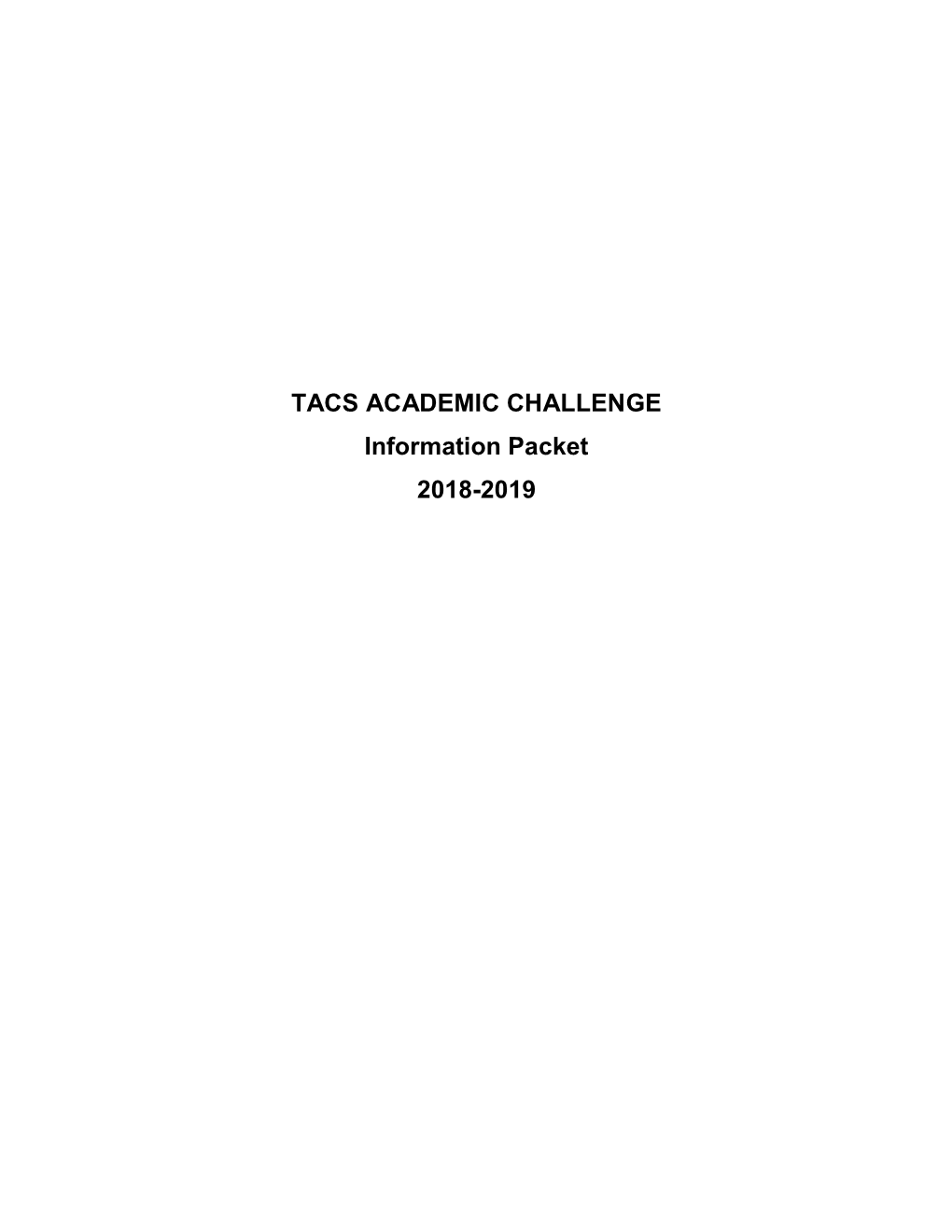 TACS ACADEMIC CHALLENGE Information Packet 2018-2019