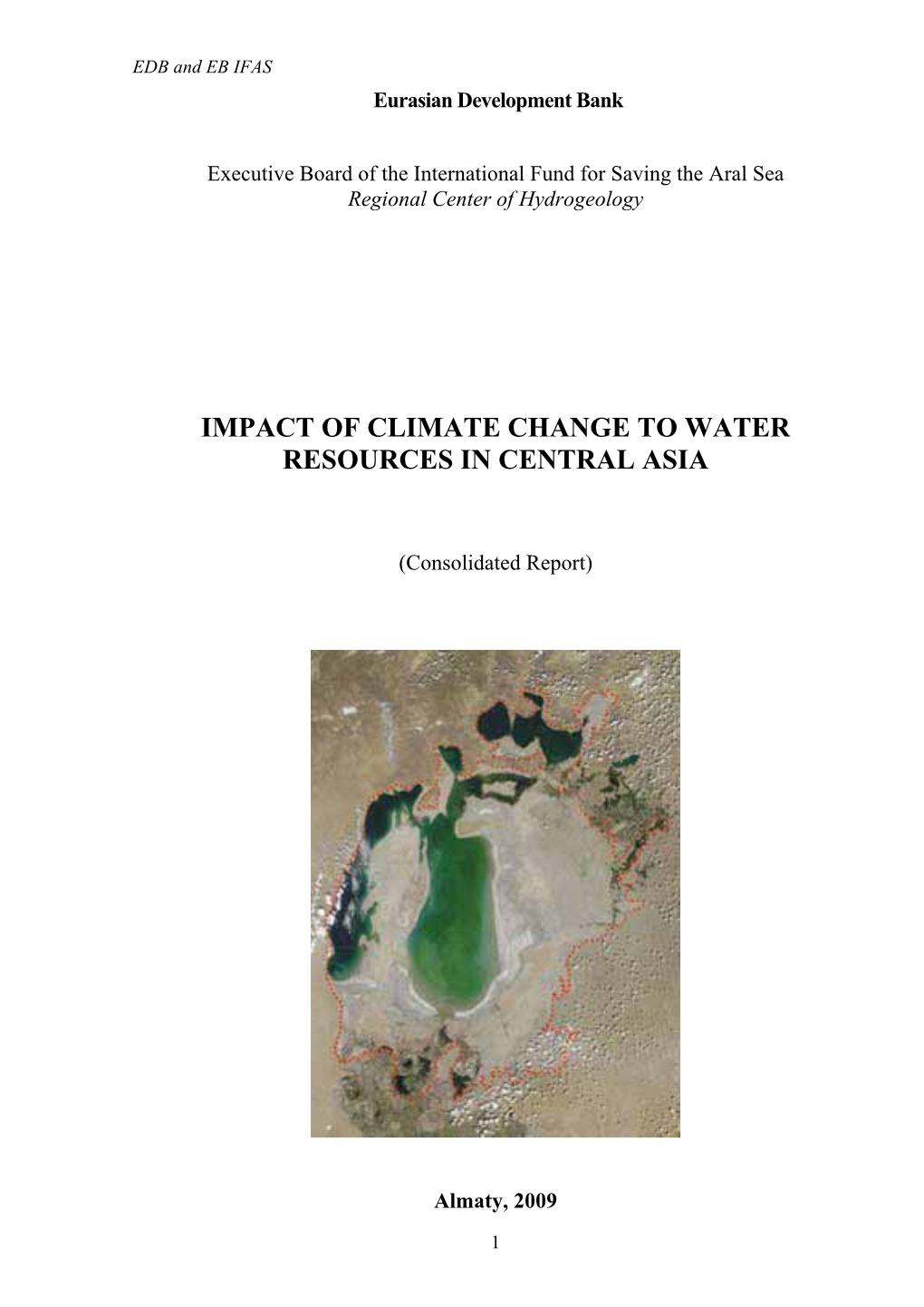Impact of Climate Change to Water Resources in Central Asia