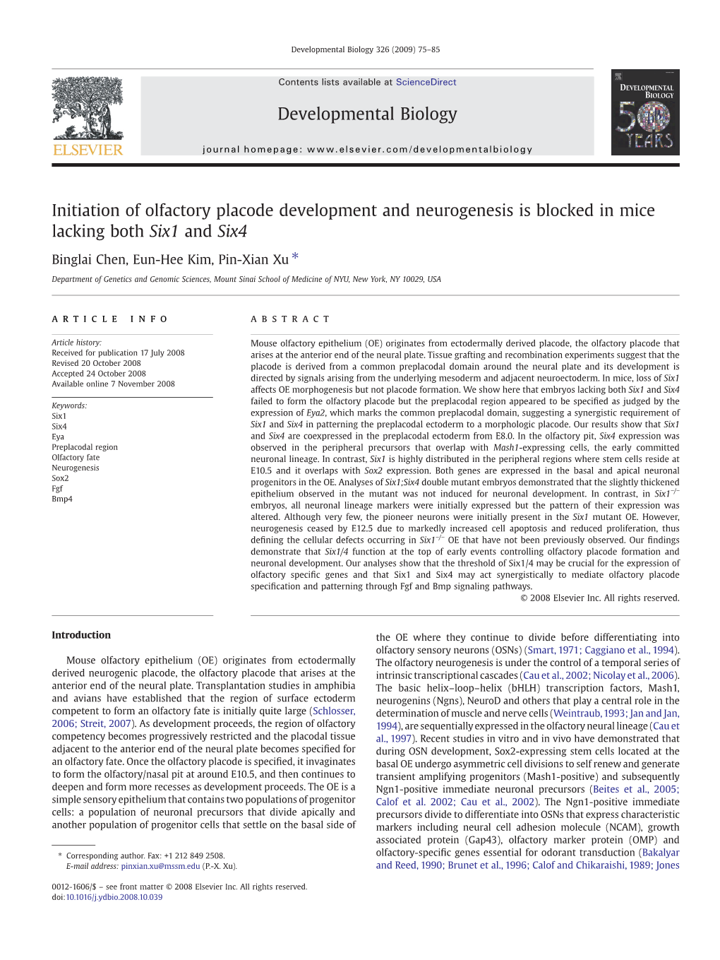 Initiation of Olfactory Placode Development and Neurogenesis Is Blocked in Mice Lacking Both Six1 and Six4