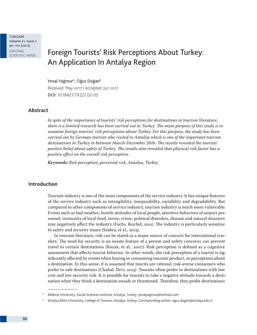 Foreign Tourists' Risk Perceptions About Turkey: an Application In