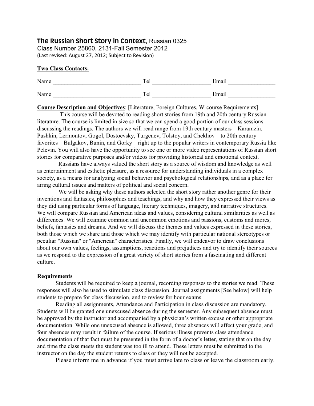 The Russian Short Story in Context, Russian 0325 Class Number 25860, 2131-Fall Semester 2012 (Last Revised: August 27, 2012; Subject to Revision)