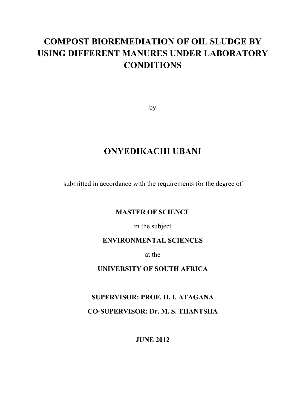 Compost Bioremediation of Oil Sludge by Using Different Manures Under Laboratory Conditions