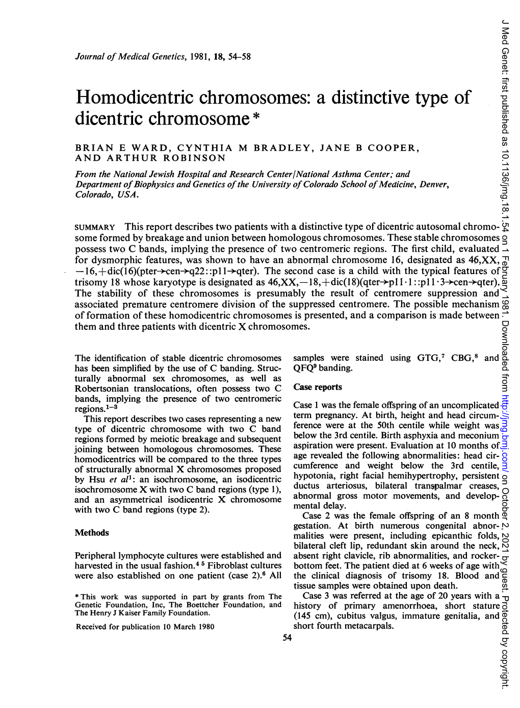 Homodicentric Chromosomes: a Distinctive Type of Dicentric Chromosome*