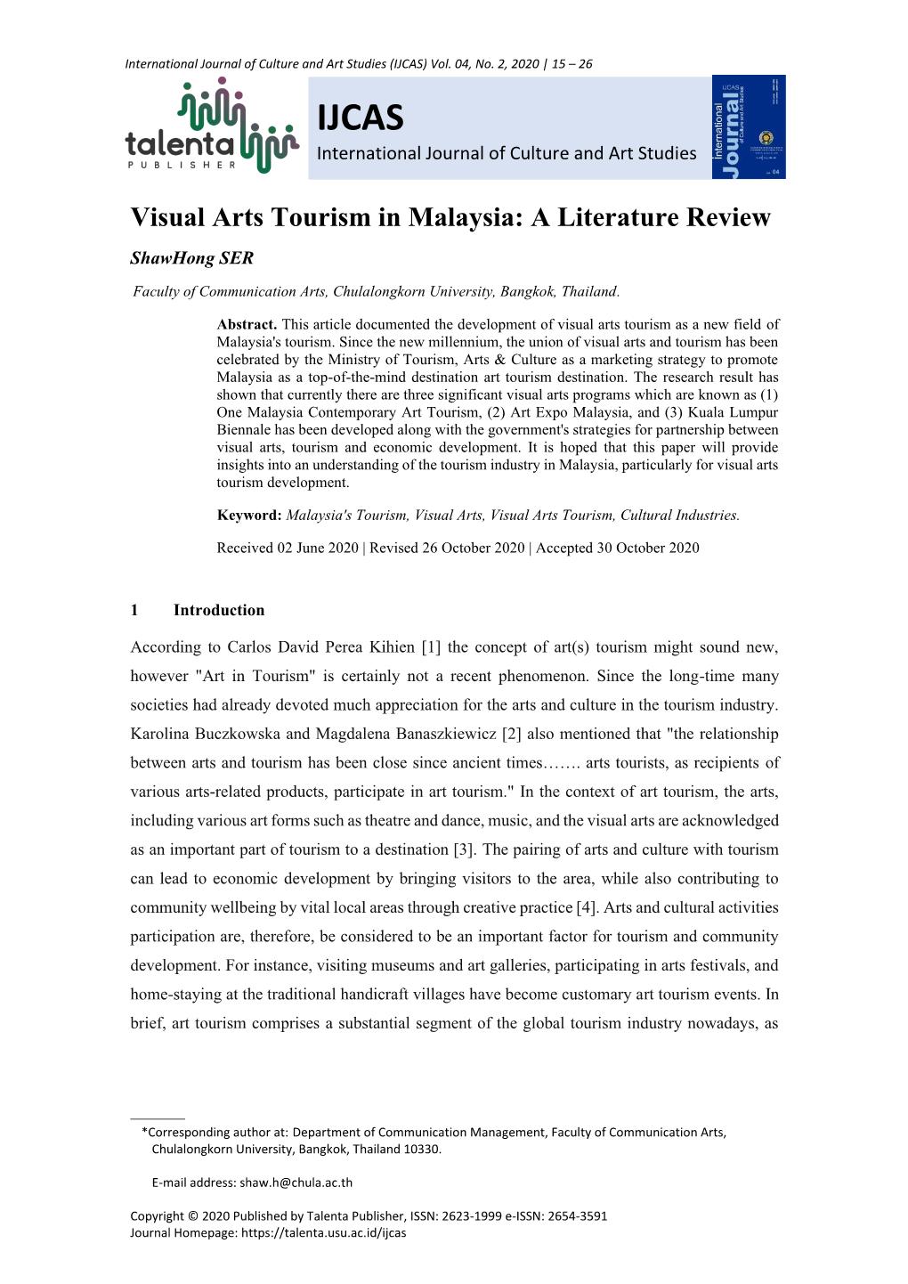 Visual Arts Tourism in Malaysia: a Literature Review Shawhong SER