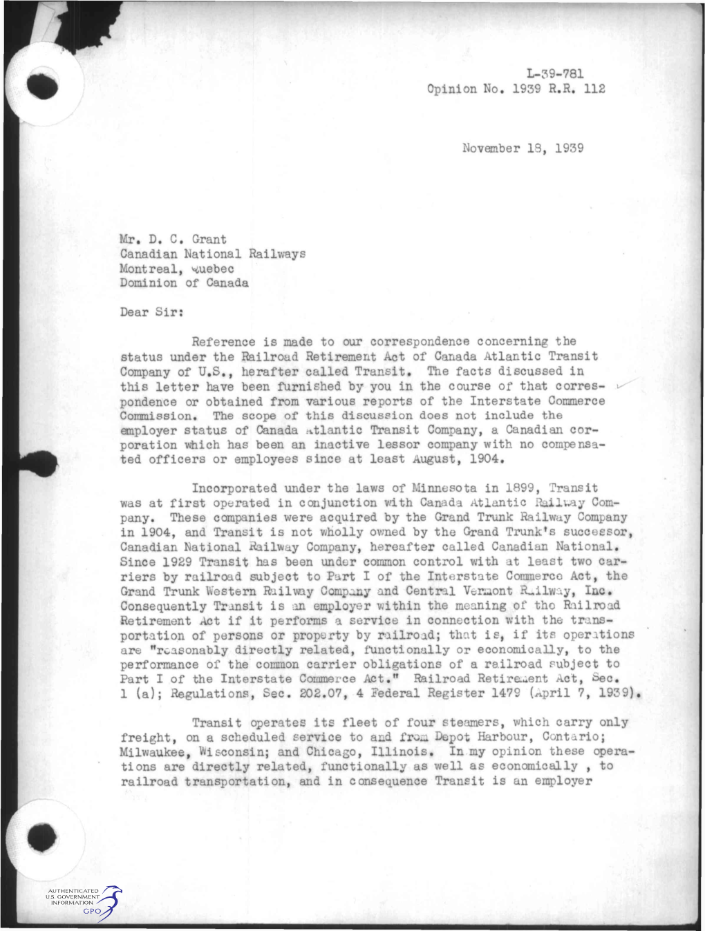 L-39-781 Opinion No. 1939 R.R. 112 November 18, 1939 Mr. D. C. Grant