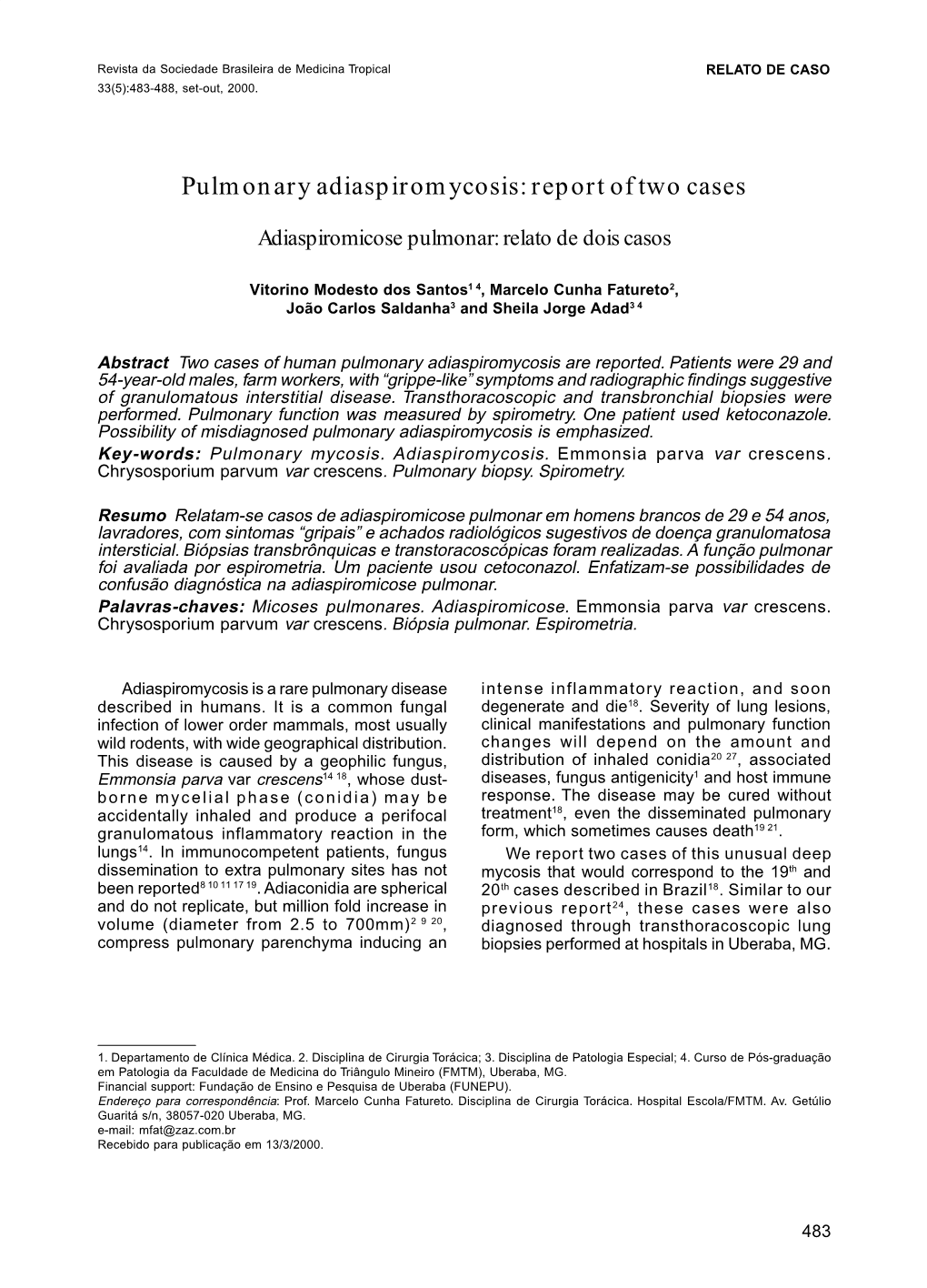 Pulmonary Adiaspiromycosis: Report of Two Cases