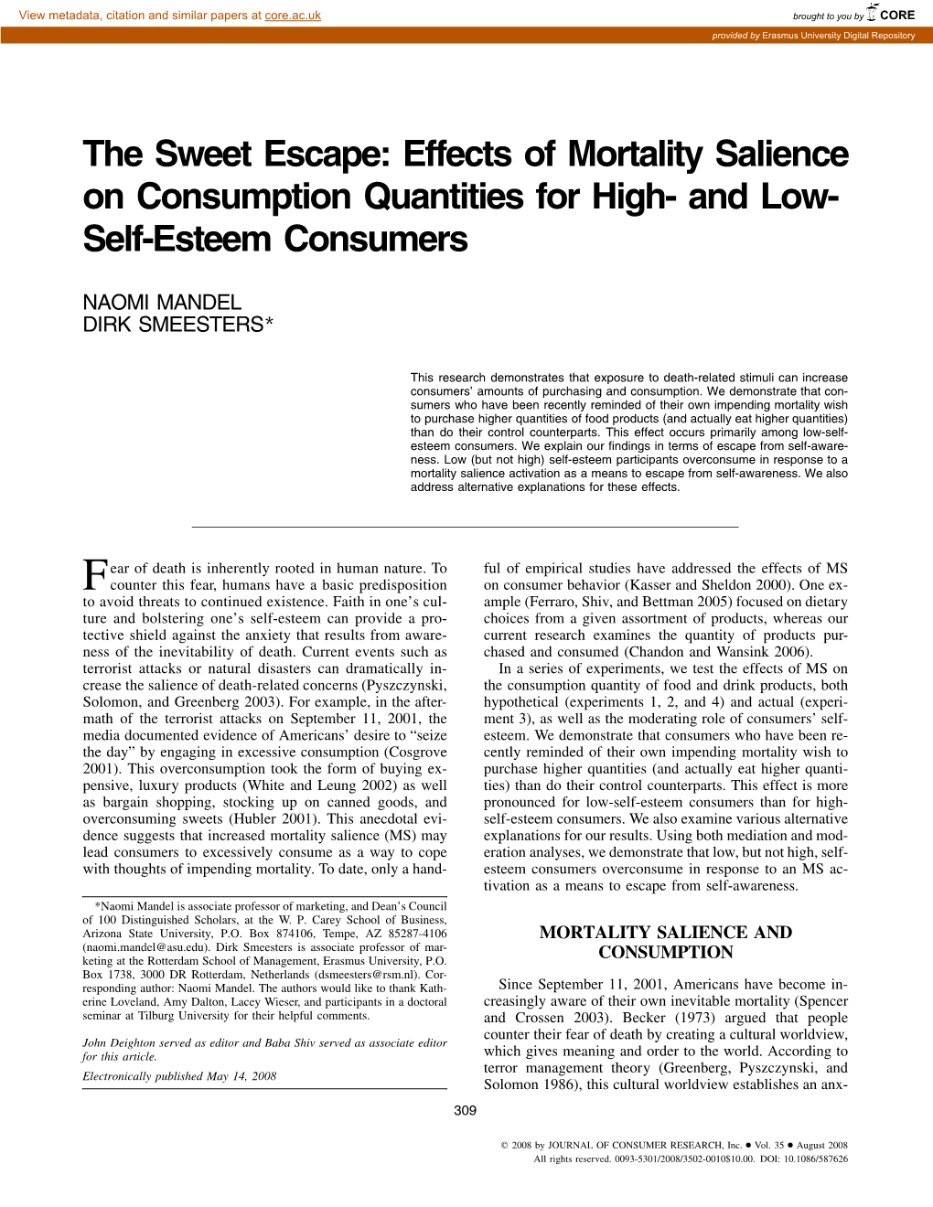 Effects of Mortality Salience on Consumption Quantities for High- and Low- Self-Esteem Consumers