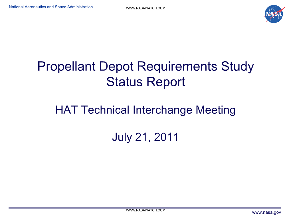 Propellant Depot Requirements Study Status Report
