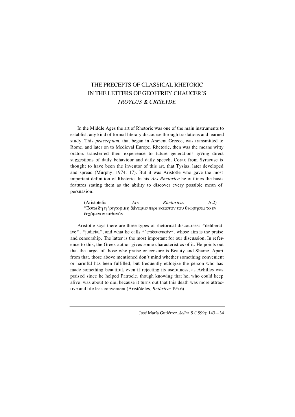 The Precepts of Classical Rhetoric in the Letters of Geoffrey Chaucer’S Troylus & Criseyde