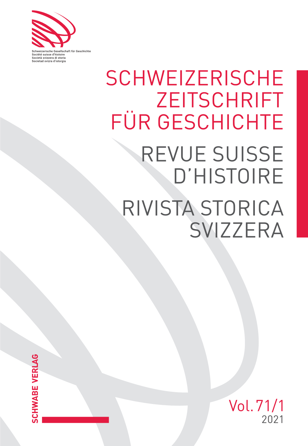 Schweizerische Zeitschrift Für Geschichte Revue Suisse D'histoire Rivista Storica Svizzera