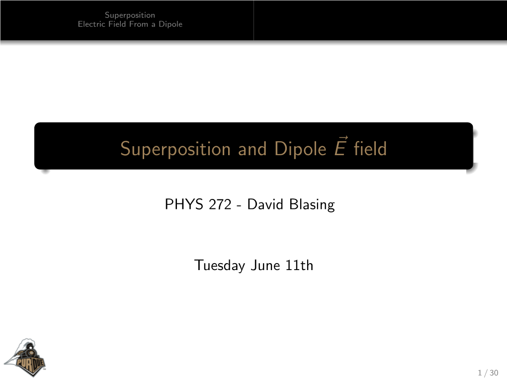 Superposition and Dipole E Field