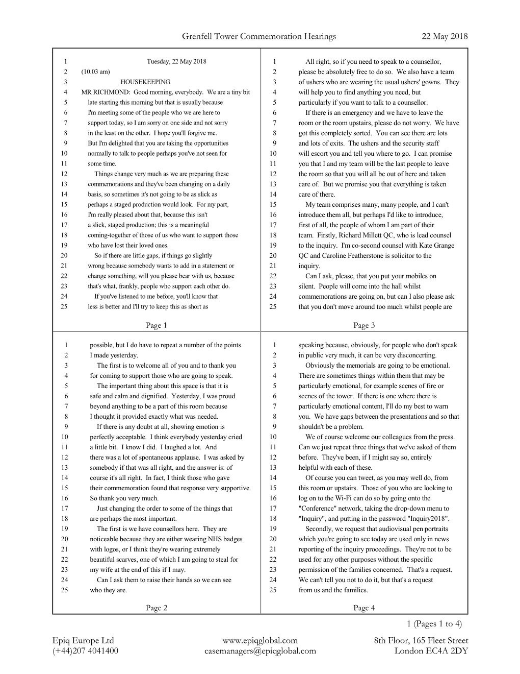 Grenfell Tower Commemoration Hearings 22 May 2018 (+44)207 4041400 Casemanagers@Epiqglobal.Com London EC4A 2DY Epiq Europe Ltd W